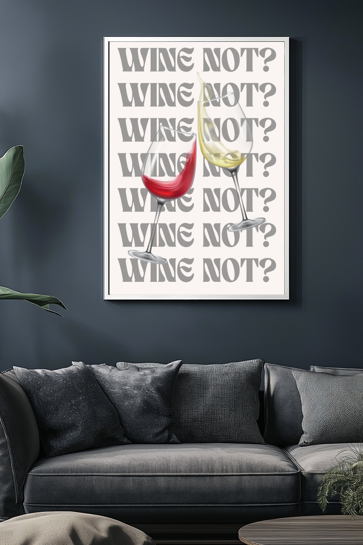 Wine Not? Wall Art Print — Playful Wine Lover Quote Poster