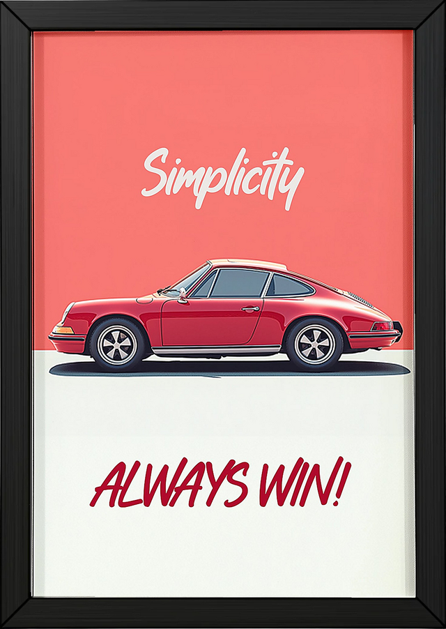 Simplicity Always Wins — Porsche Wall Art Print