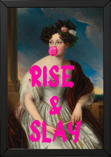 Rise & Slay Wall Art Print — Morning Motivation Quote Poster