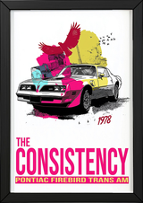 The Consistency Trans Am Wall Art Print — 1978 Pontiac Firebird Poster