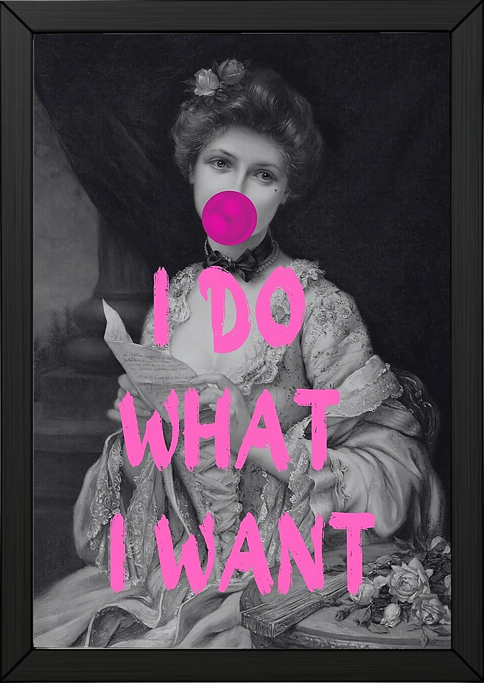 I Do What I Want Wall Art Print — Bold Empowerment Quote Poster