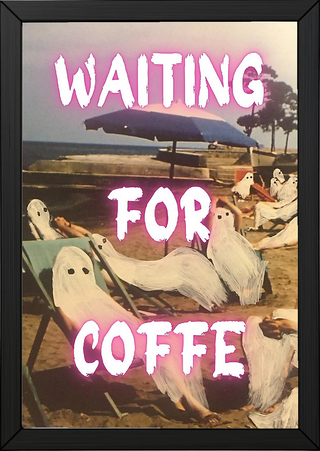 Waiting for Coffee Wall Art Print — Funny Morning Coffee Lover Quote Poster