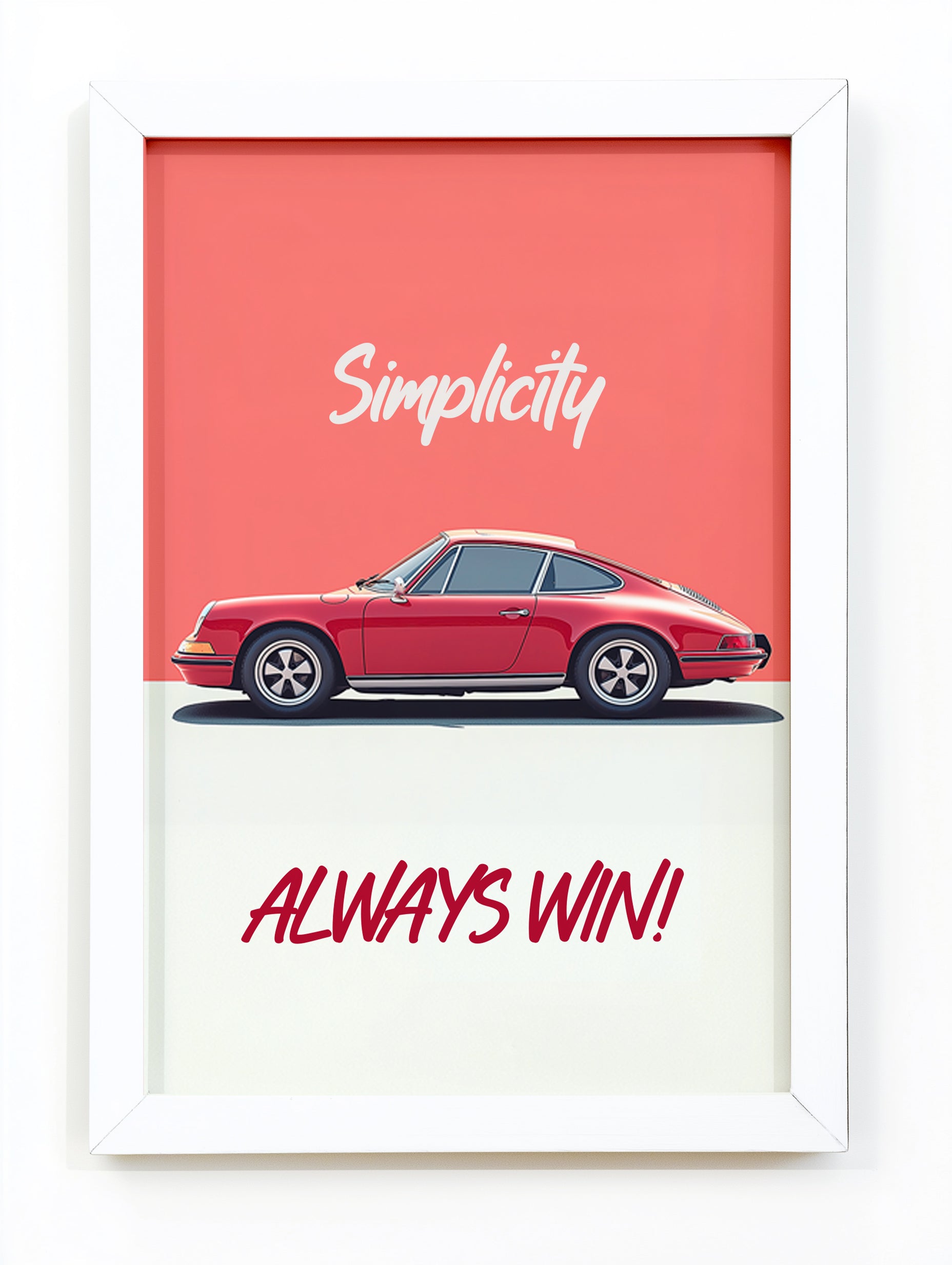 Simplicity Always Wins — Porsche Wall Art Print